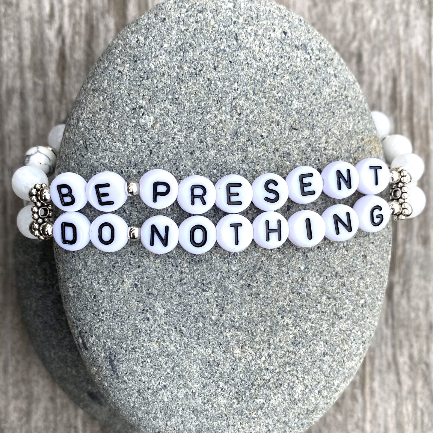 *Be Present, Do Nothing* Mantra Bracelet