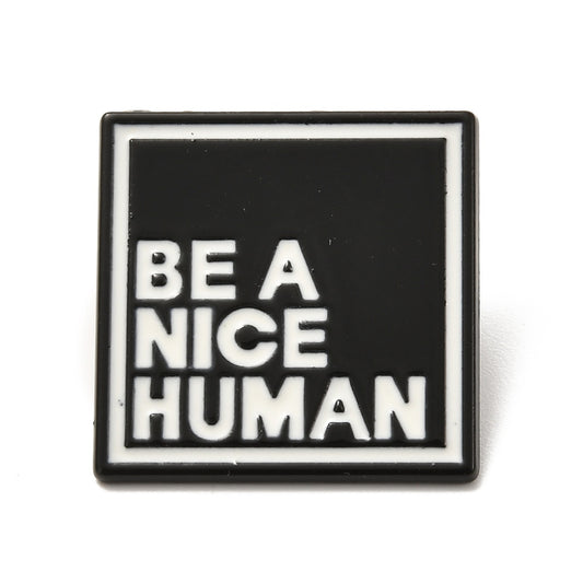 *Be A Nice Human* Lapel Pin