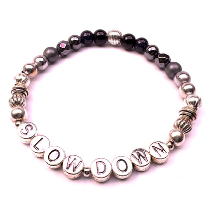 *Slow Down* Mantra Bracelet