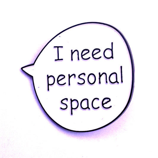 *I Need Personal Space* Lapel Pin