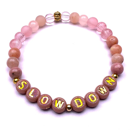 *Slow Down* Mantra Bracelet