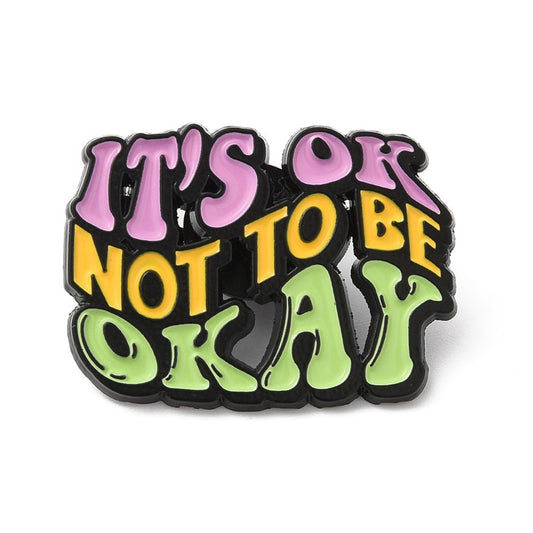 *It's OK not to be OK* Lapel Pin