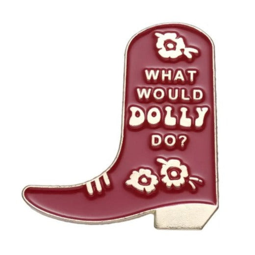 *What Would Dolly Do?* Lapel Pin