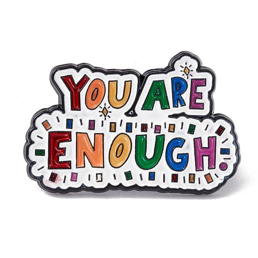 *You Are Enough* Lapel Pin