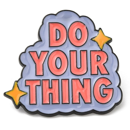 *Do Your Thing* Lapel Pin