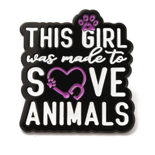 *This Girl Was Made to Save Animals* Lapel Pin